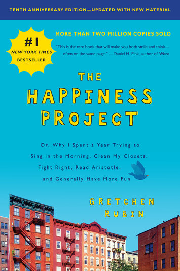 Cover image for The Happiness Project, Tenth Anniversary Edition